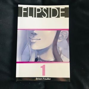 SIGNED Flipside Volume 1 by Brion Foulke